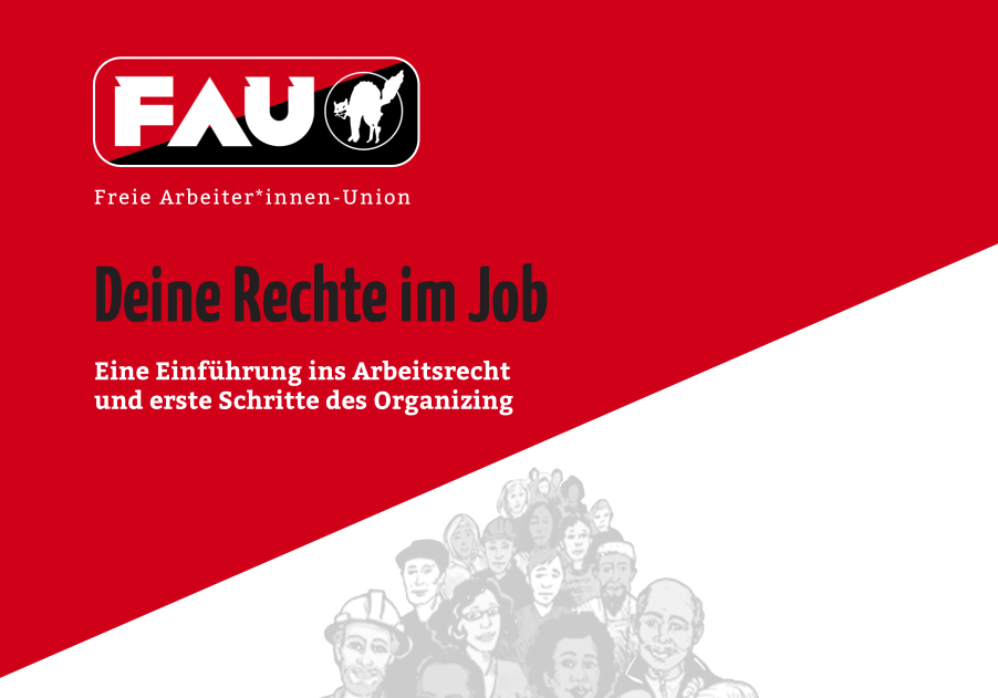 Die Titelseite zeigt neben dam Logo der FAU den Text: "Deine Rechte im Job - eine Einführung ins Arbeitsrecht und erste Schritte des Organizing"