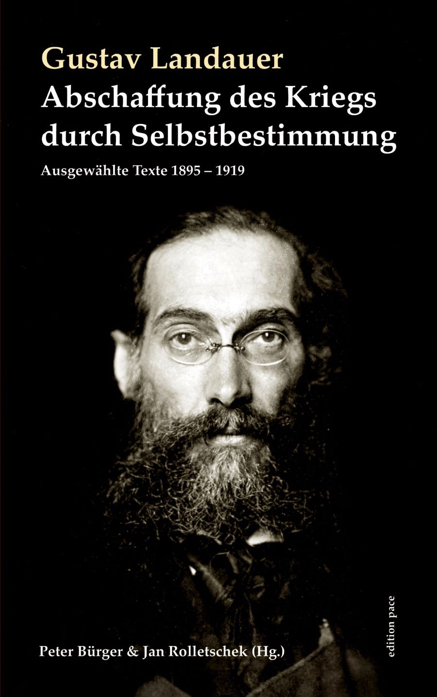 Das Buchcover zeigt ein Foto von Gustav Landauer sowie Titel und weitere Angaben