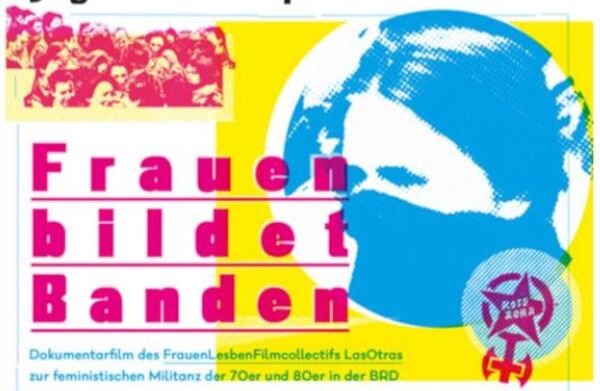 Der Ausschnitt aus dem Einladungsflyer zeigt eine Grafik, das links oben eine Masse Menschen, im rechten Teil eine maskierte Frau und unten rechts das Logo der Roten Zora zeigt. Darüber der Filmtitel.